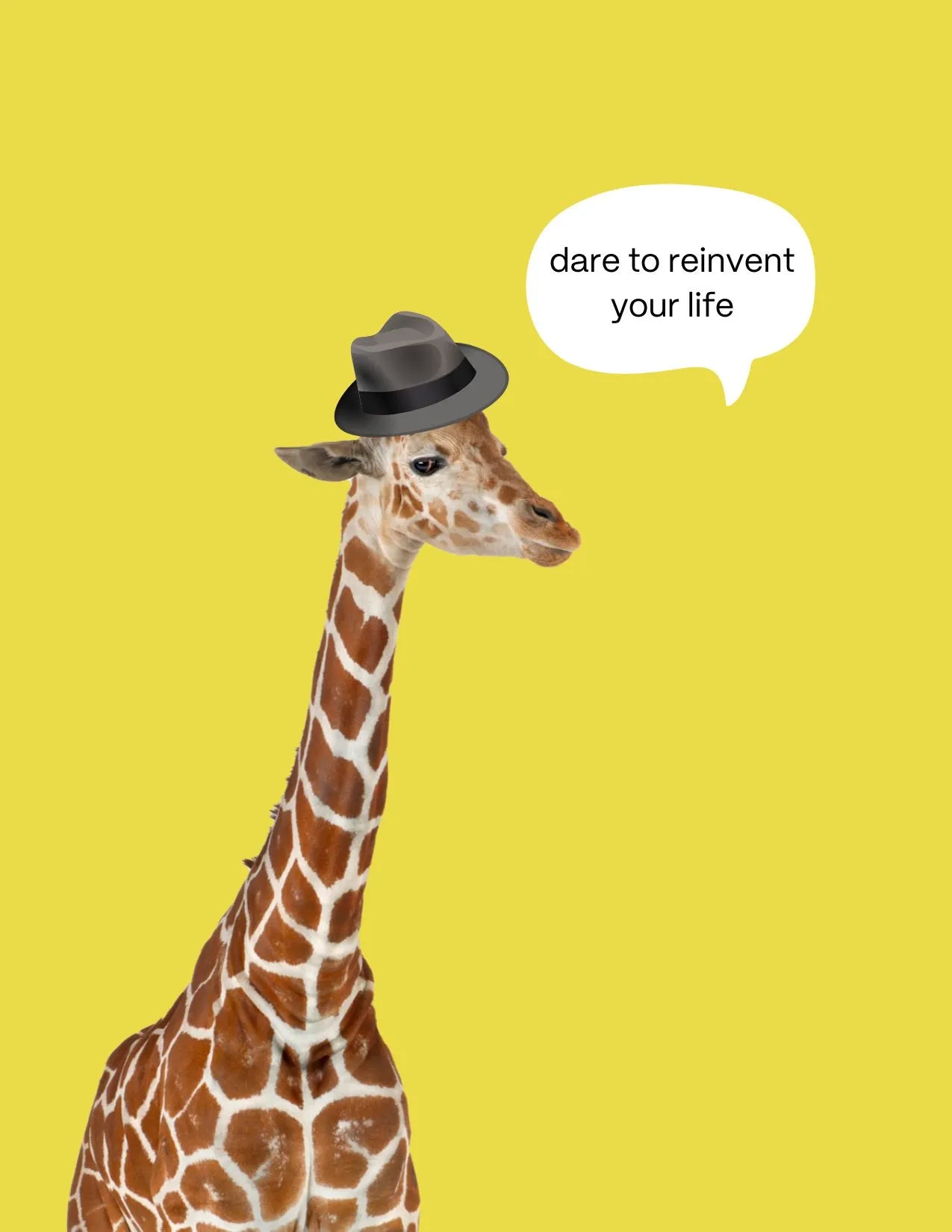 Carlos-kirahvi postikortti keltainen Dare to reinvent your life